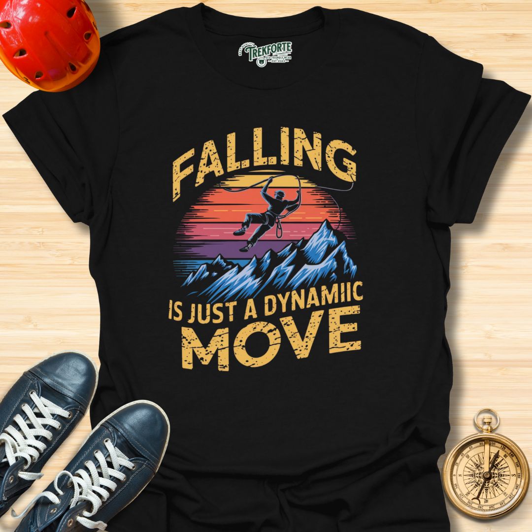 Falling Is Just a Dynamic Move Graphic T-Shirt | TrekForte Adventure Apparel