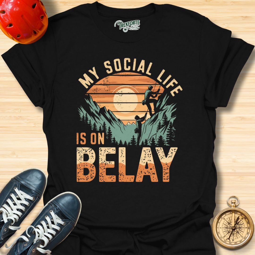 My Social Life is on Belay Graphic T-Shirt | TrekForte Adventure Apparel