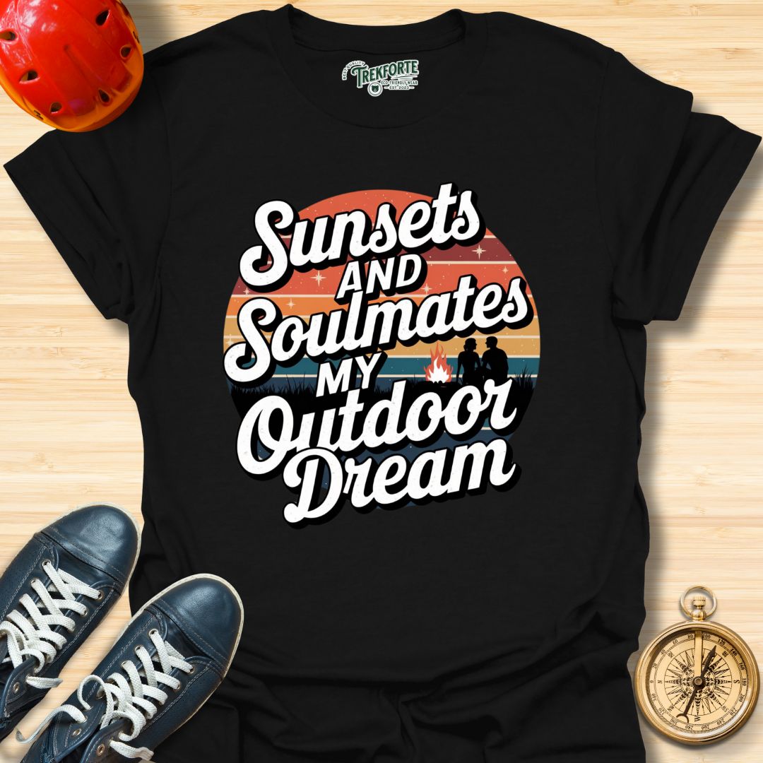 Sunsets And Soulmates my Outdoor Dream Graphic T-Shirt | TrekForte Adventure Apparel