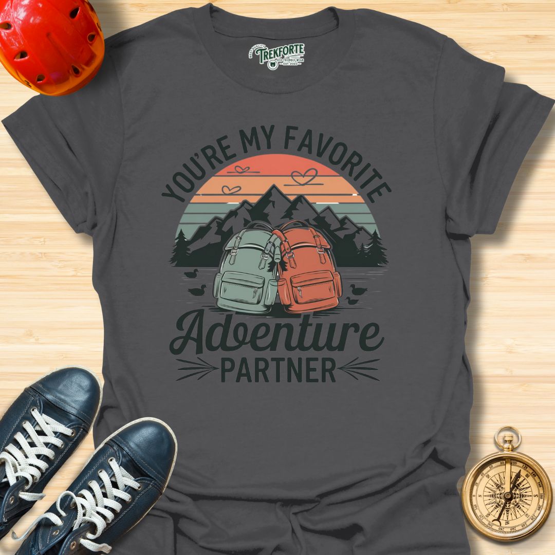 You're My Favorite Adventure Partner Graphic T-Shirt | TrekForte Adventure Apparel