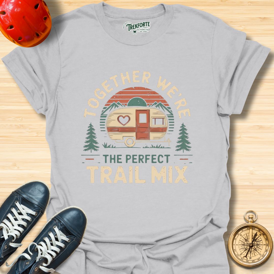 Together We're the Perfect Trail Mix Graphic T-Shirt | TrekForte Adventure Apparel