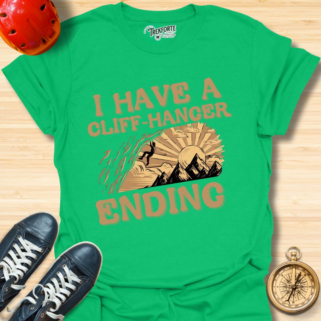 I Have A Cliff-Hanger Ending Graphic T-Shirt | TrekForte Adventure Apparel