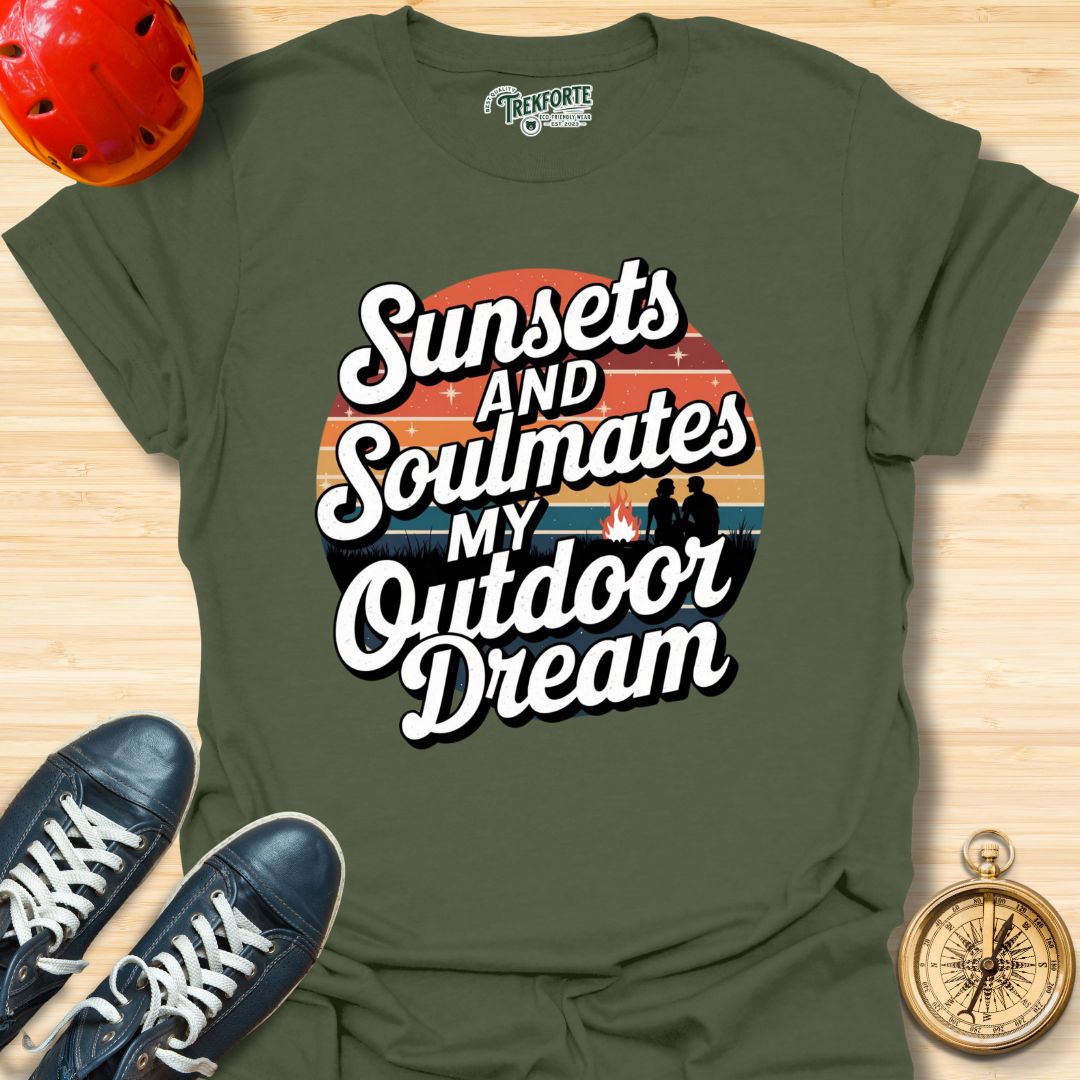 Sunsets And Soulmates my Outdoor Dream Graphic T-Shirt | TrekForte Adventure Apparel