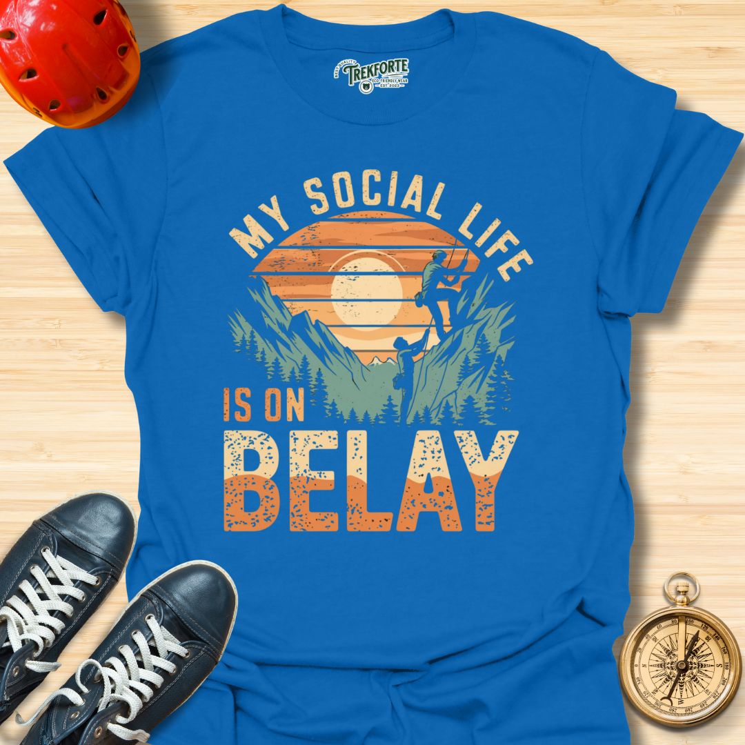 My Social Life is on Belay Graphic T-Shirt | TrekForte Adventure Apparel