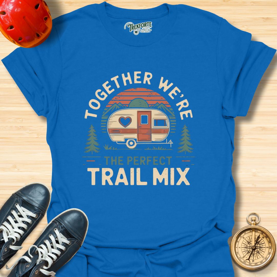 Together We're the Perfect Trail Mix Graphic T-Shirt | TrekForte Adventure Apparel