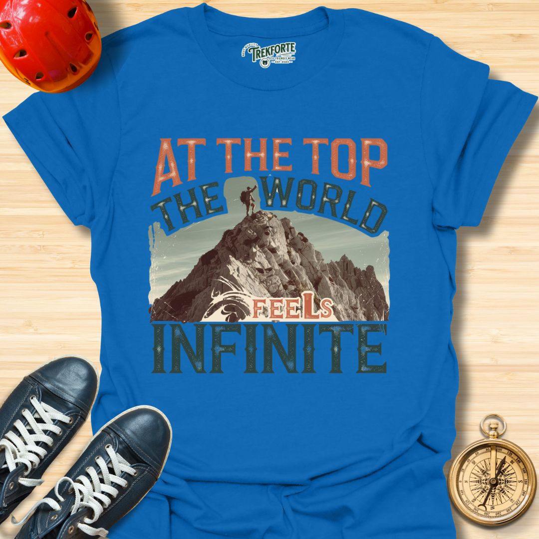 At The Top The Worlds Feels Infinite Graphic T-Shirt | TrekForte Adventure Apparel