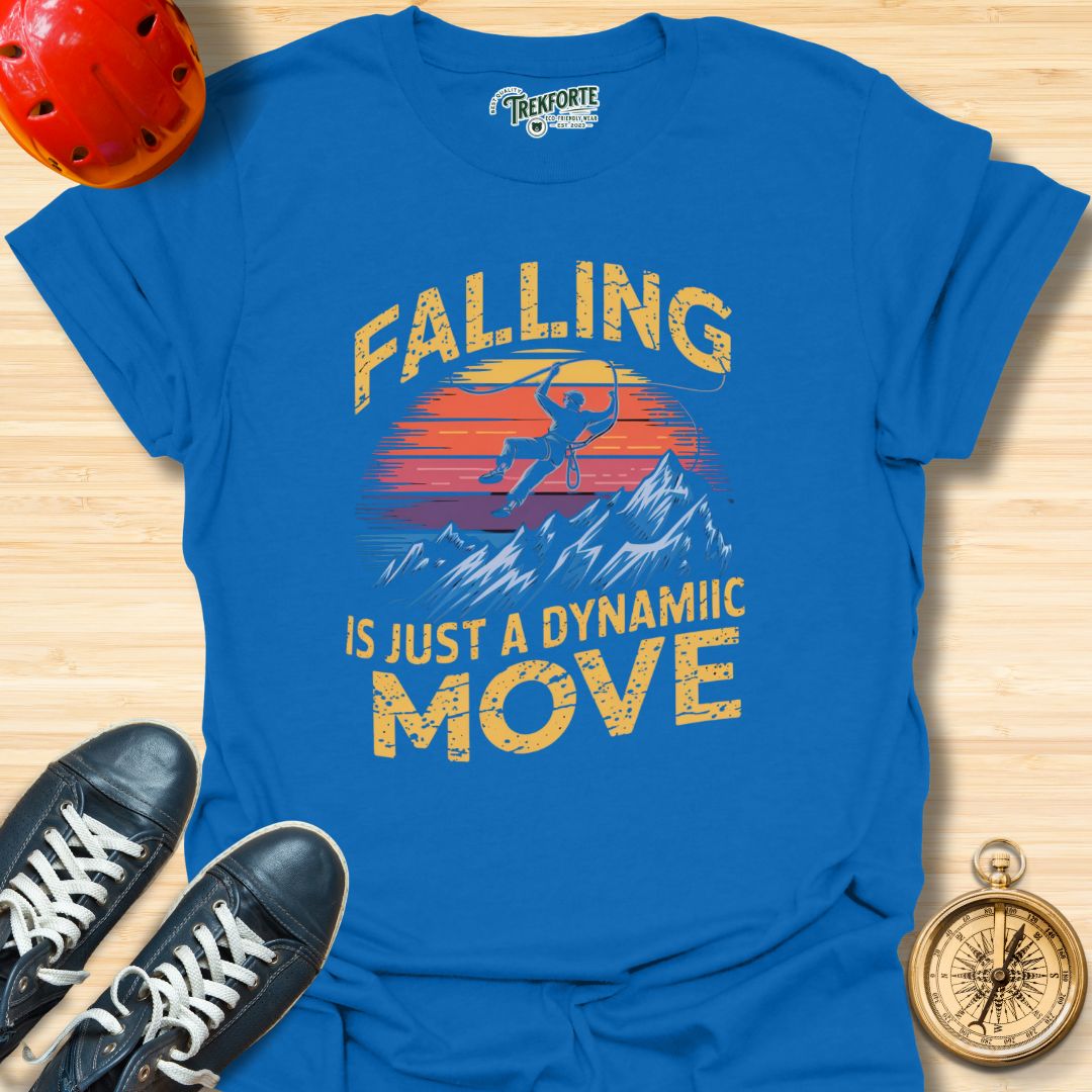 Falling Is Just a Dynamic Move Graphic T-Shirt | TrekForte Adventure Apparel