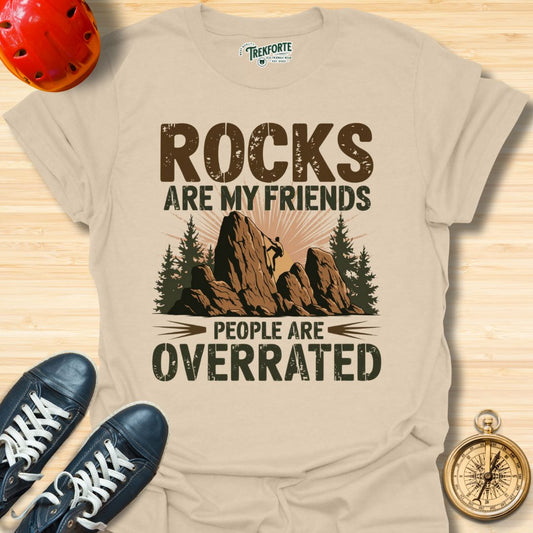 Rocks Are My Friends People Are Overrated Graphic T-Shirt | TrekForte Adventure Apparel