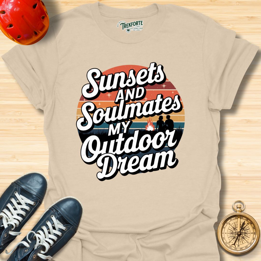 Sunsets And Soulmates my Outdoor Dream Graphic T-Shirt | TrekForte Adventure Apparel