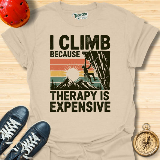 I Climb Because Therapy Is Expensive Graphic T-Shirt | TrekForte Adventure Apparel