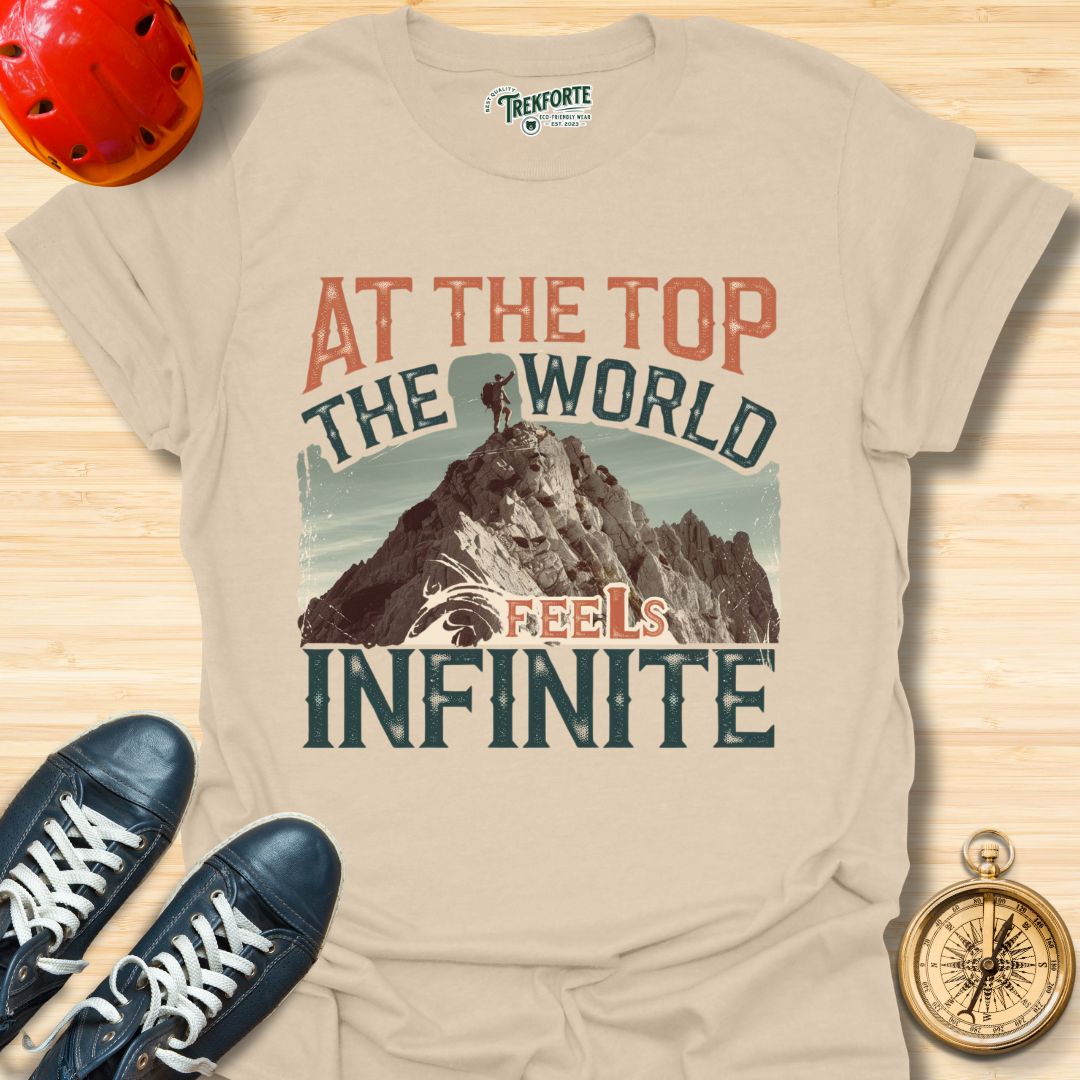 At The Top The Worlds Feels Infinite Graphic T-Shirt | TrekForte Adventure Apparel