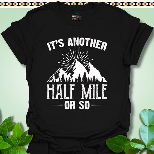 T-Shirt Black / S Half Mile or so T-Shirt  TrekForte Adventure Apparel