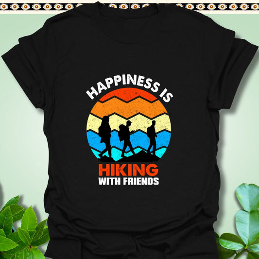 T-Shirt Black / S Happiness Is Hiking With Friends T-Shirt  TrekForte Adventure Apparel