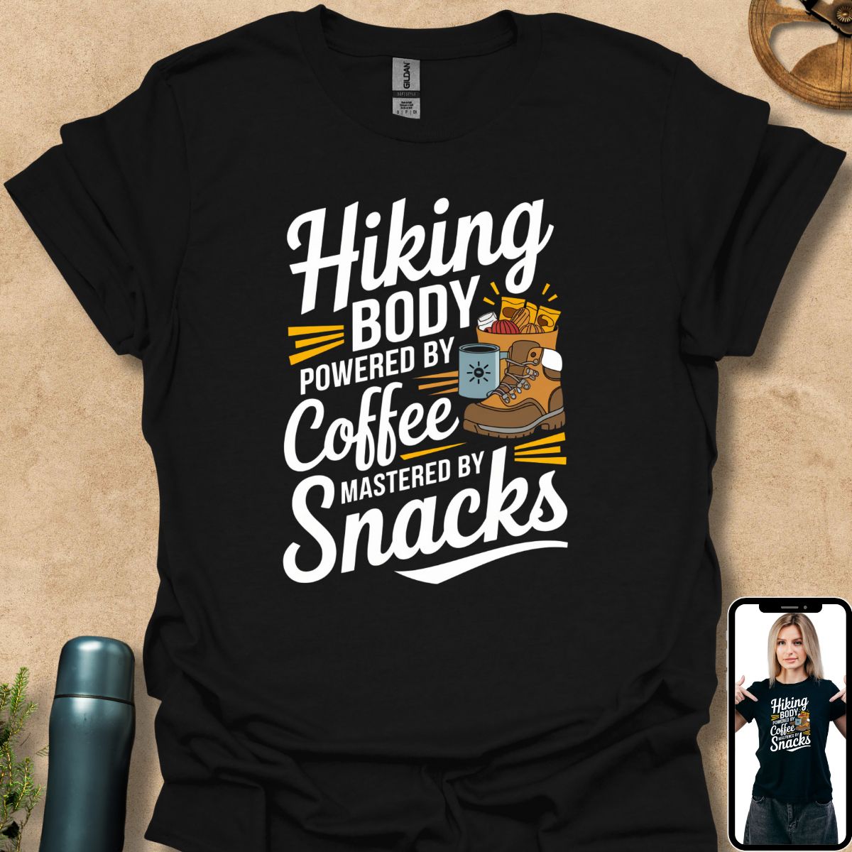 T-Shirt Black / S Hiking Body Powered by Coffee Mastered by Snacks