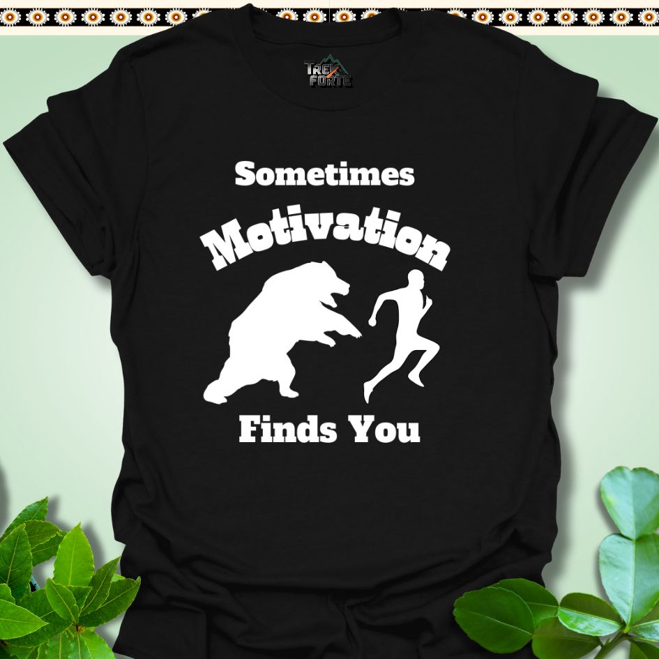 T-Shirt Black / S Motivation Finds You