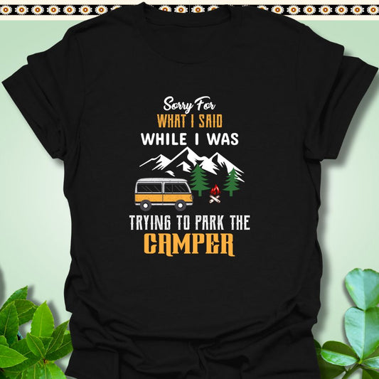 T-Shirt Black / S Trying To Park The Camper T-Shirt  TrekForte Adventure Apparel