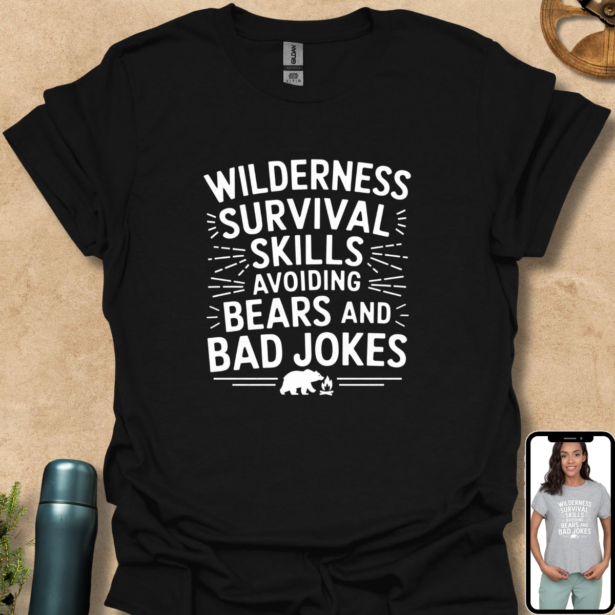 T-Shirt Black / S Wilderness Survival Skills Avoiding Bears and Bad Jokes