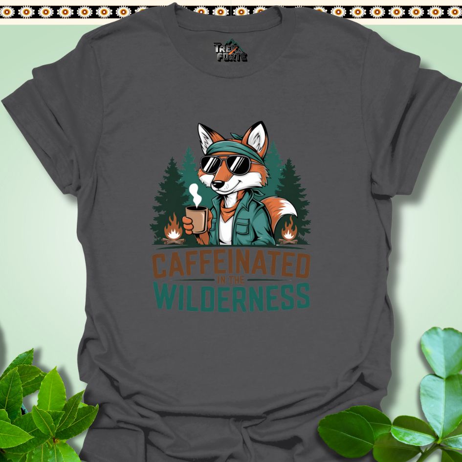 T-Shirt Charcoal / S Caffeinated In The Wilderness Funny T-Shirt | TrekForte Apparel