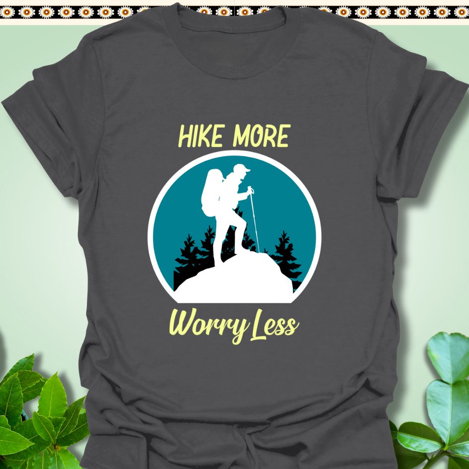 T-Shirt Charcoal / S Hike More Worry Less T-Shirt  TrekForte Adventure Apparel