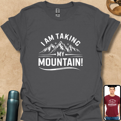 T-Shirt Charcoal / S I am taking my mountain