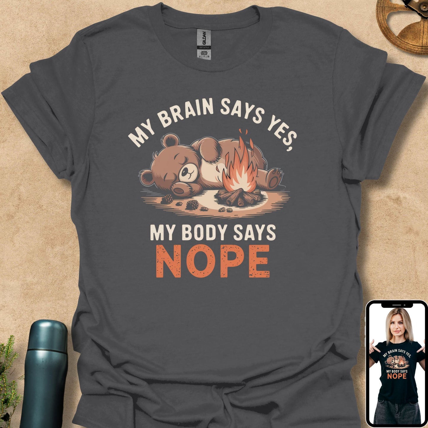 T-Shirt Charcoal / S My Brain Says Yes, My Body Says Nope