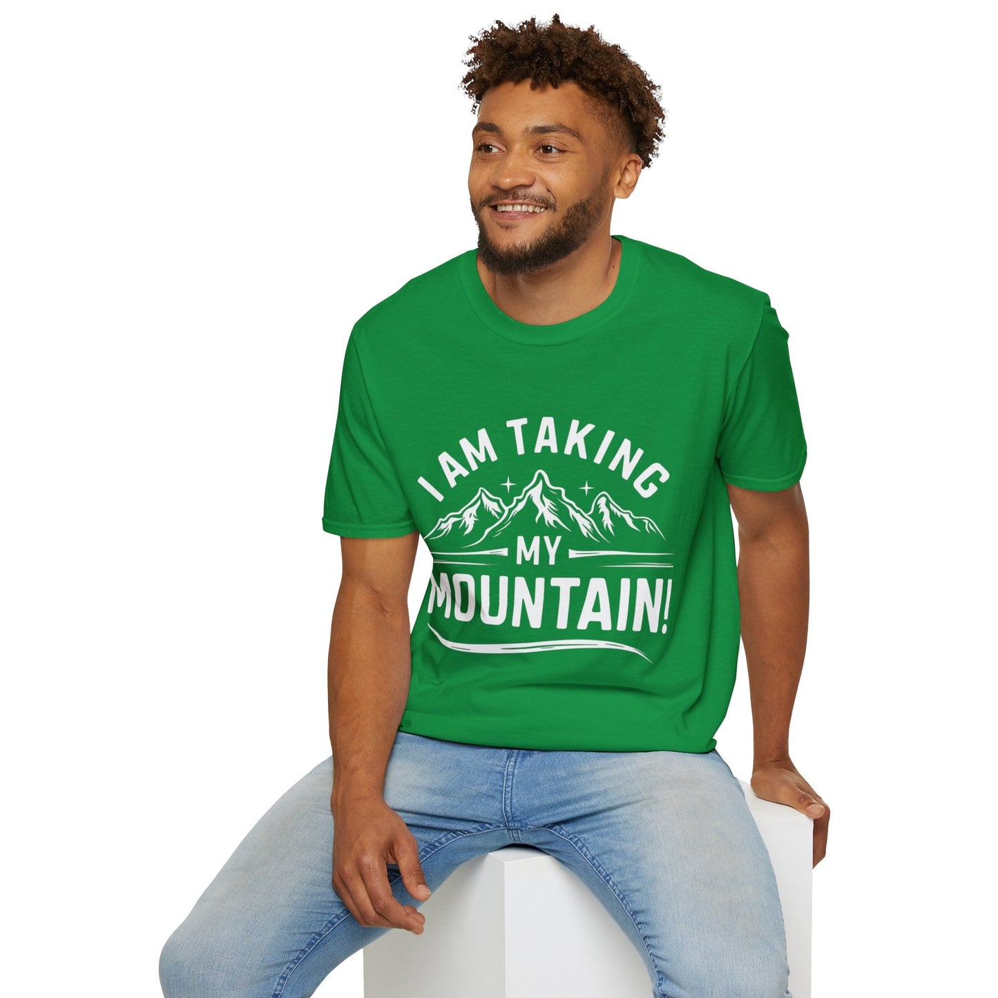 T-Shirt I am taking my mountain