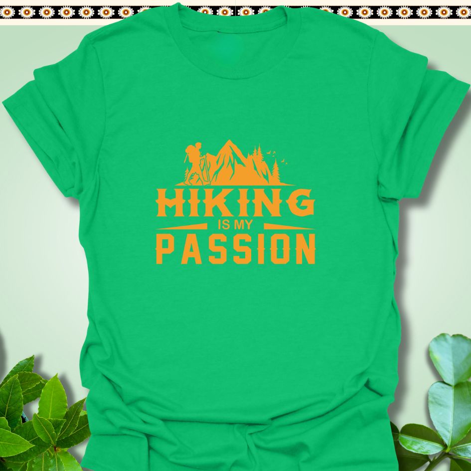 T-Shirt Irish Green / M Hiking is My Passion T-Shirt  TrekForte Adventure Apparel