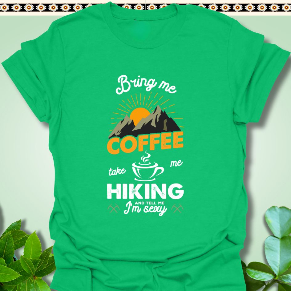 T-Shirt Irish Green / S Bring me Coffee Take me Hiking T-Shirt  TrekForte Adventure Apparel