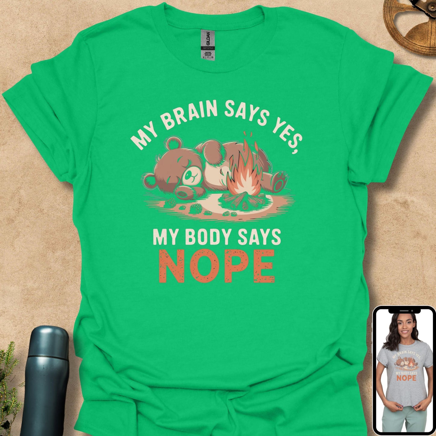 T-Shirt Irish Green / S My Brain Says Yes, My Body Says Nope