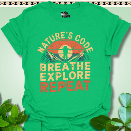 T-Shirt Irish Green / S Nature's Code Breathe Explore Repeat Funny T-Shirt | TrekForte Apparel