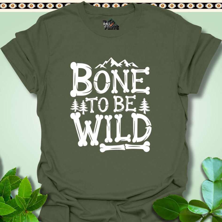 T-Shirt Military Green / S Bone to be Wild Funny T-Shirt | TrekForte Apparel