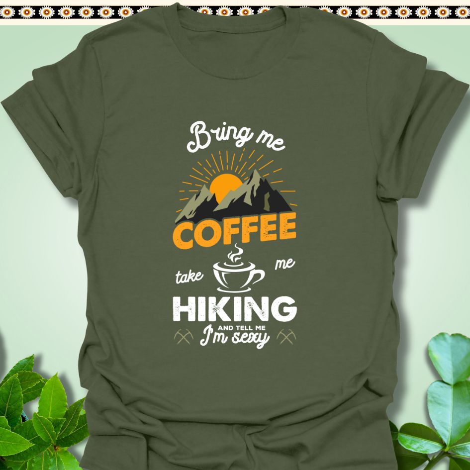 T-Shirt Military Green / S Bring me Coffee Take me Hiking T-Shirt  TrekForte Adventure Apparel