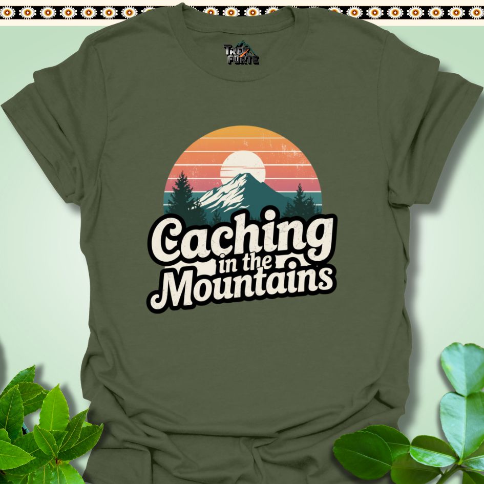 T-Shirt Military Green / S Cashing in the Mountains Funny T-Shirt | TrekForte Apparel