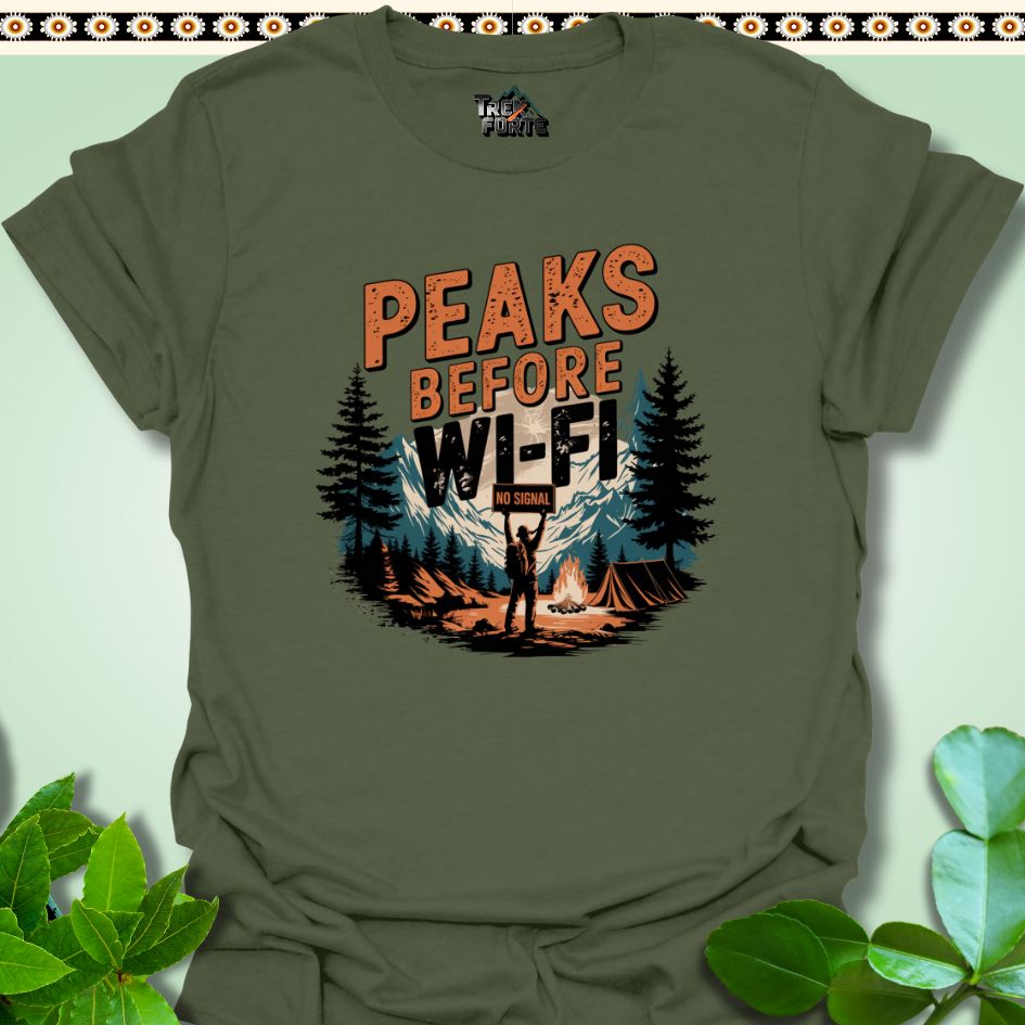 T-Shirt Military Green / S Peaks Before Wi-Fi Funny T-Shirt | TrekForte Apparel