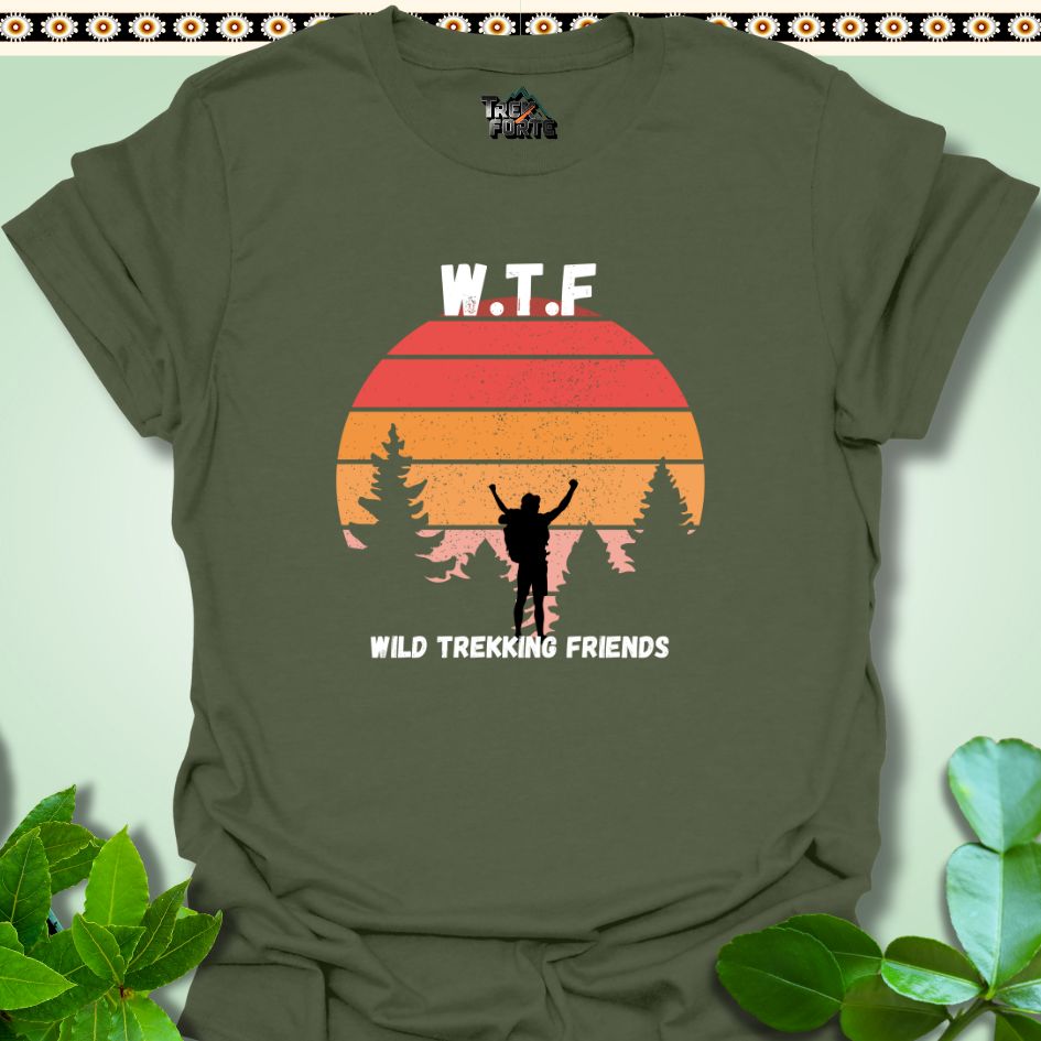 T-Shirt Military Green / S WTF Wild Trekking Friends Funny T-Shirt | TrekForte Apparel