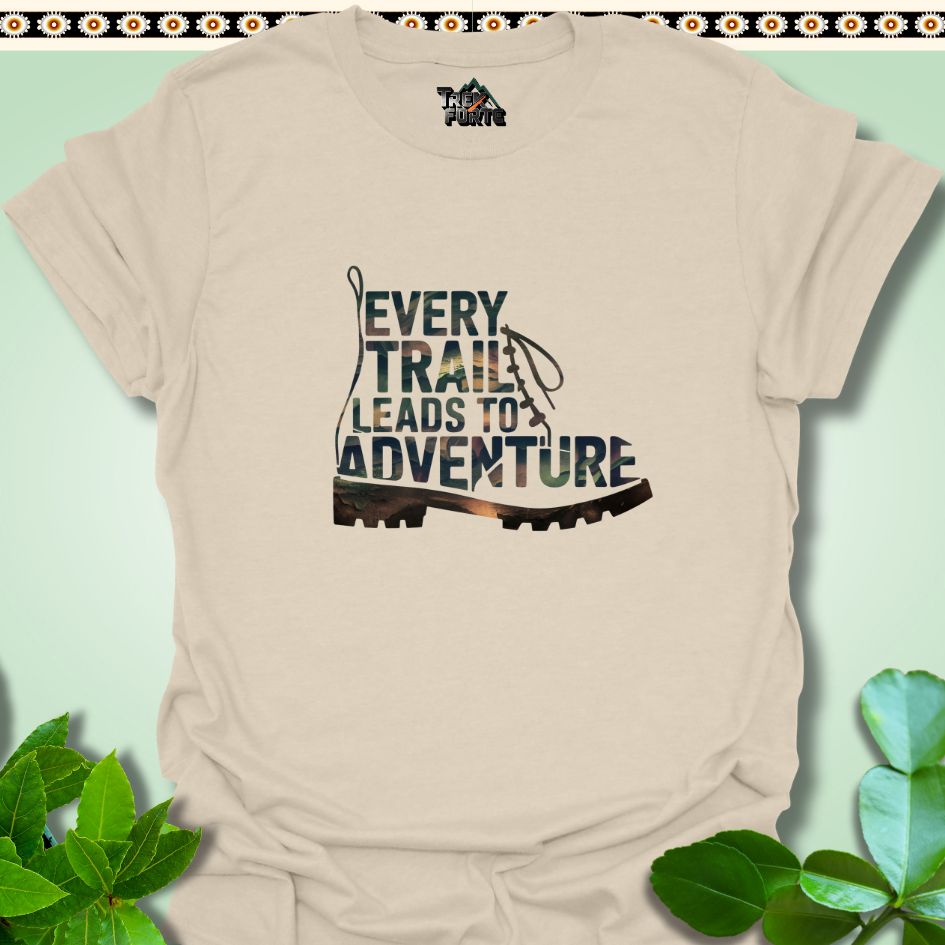 T-Shirt Natural / S Every Trail Leads to Adventure Funny T-Shirt | TrekForte Apparel