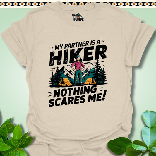 T-Shirt Natural / S My Partner is a Hiker  Nothing Scares Me Funny T-Shirt | TrekForte Apparel