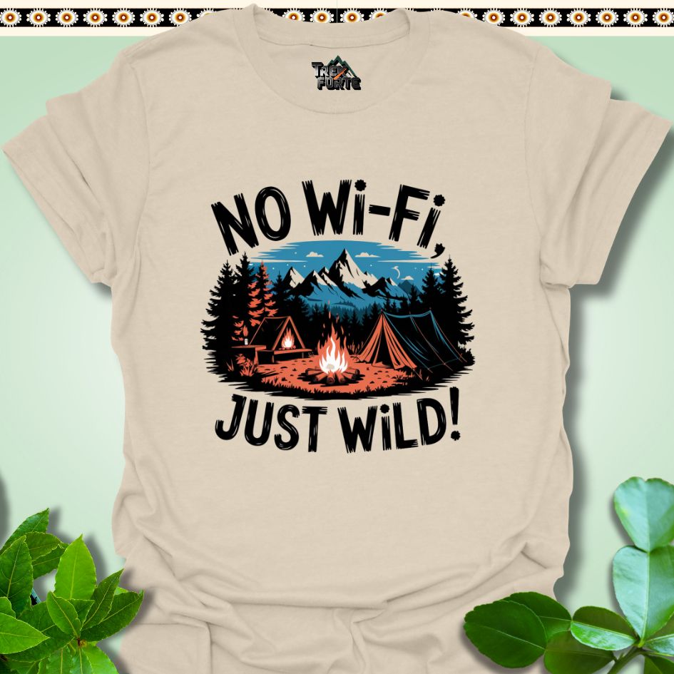 T-Shirt Natural / S No Wi-Fi Just WILD Funny T-Shirt | TrekForte Apparel