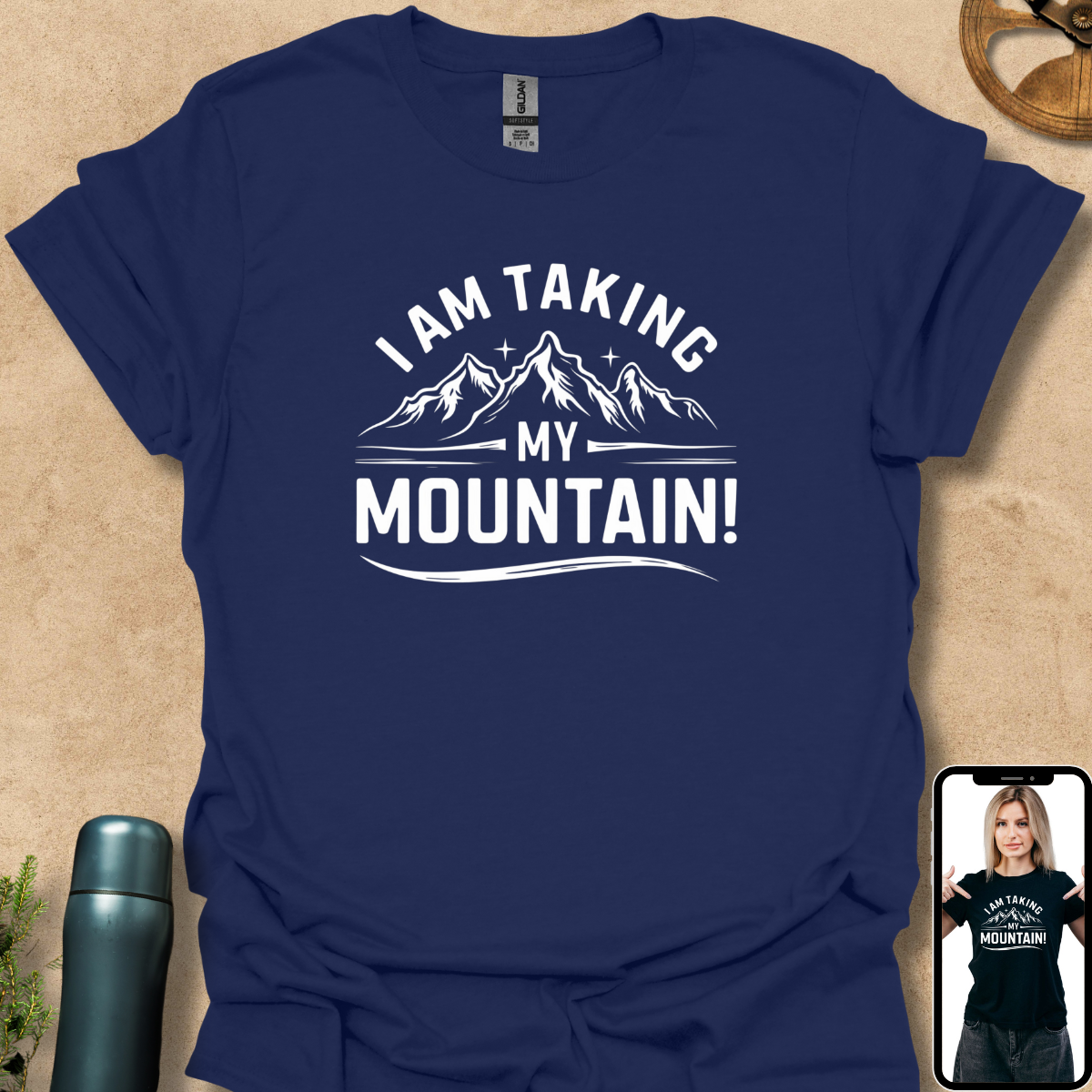 T-Shirt Navy / S I am taking my mountain