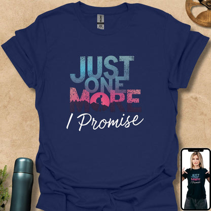 T-Shirt Navy / S JUST ONE MORE I PROMISE