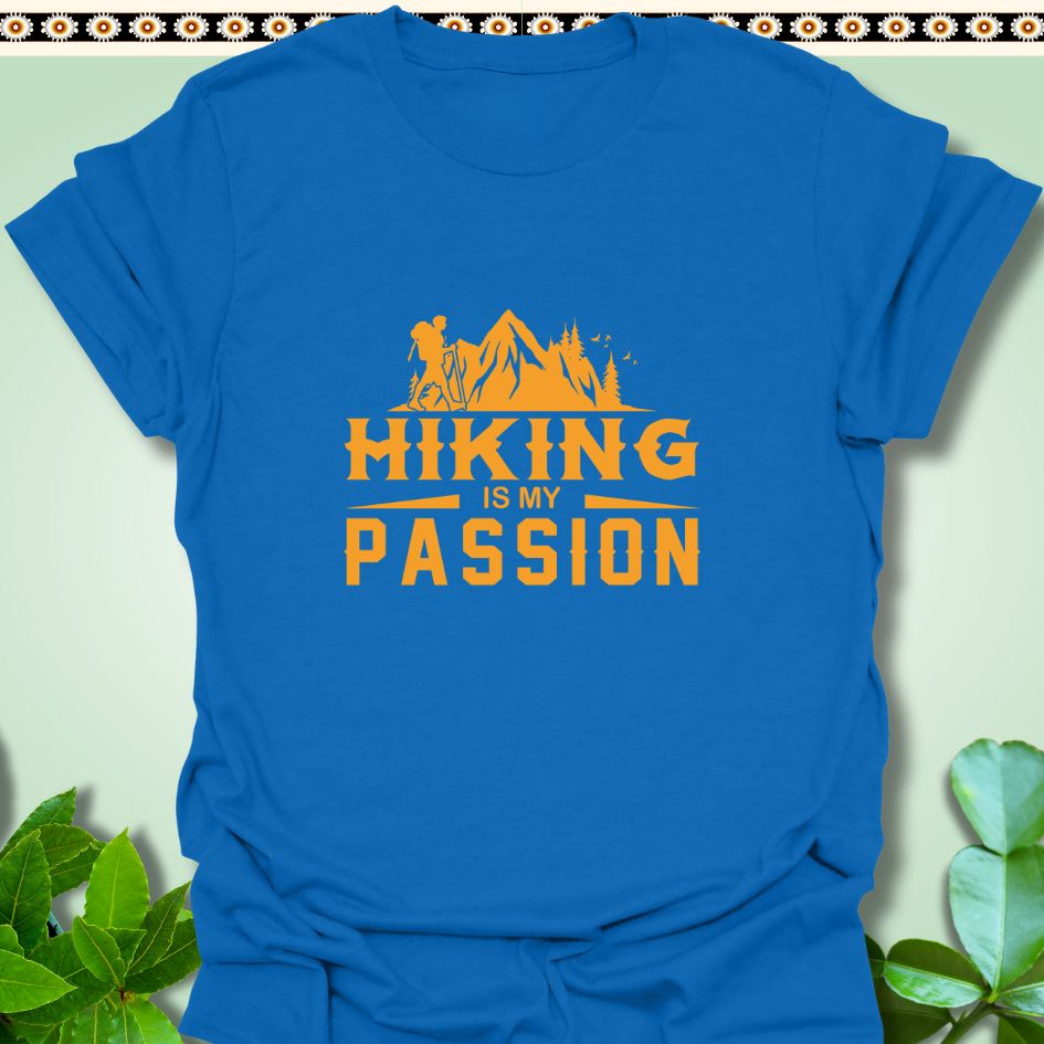 T-Shirt Royal / M Hiking is My Passion T-Shirt  TrekForte Adventure Apparel