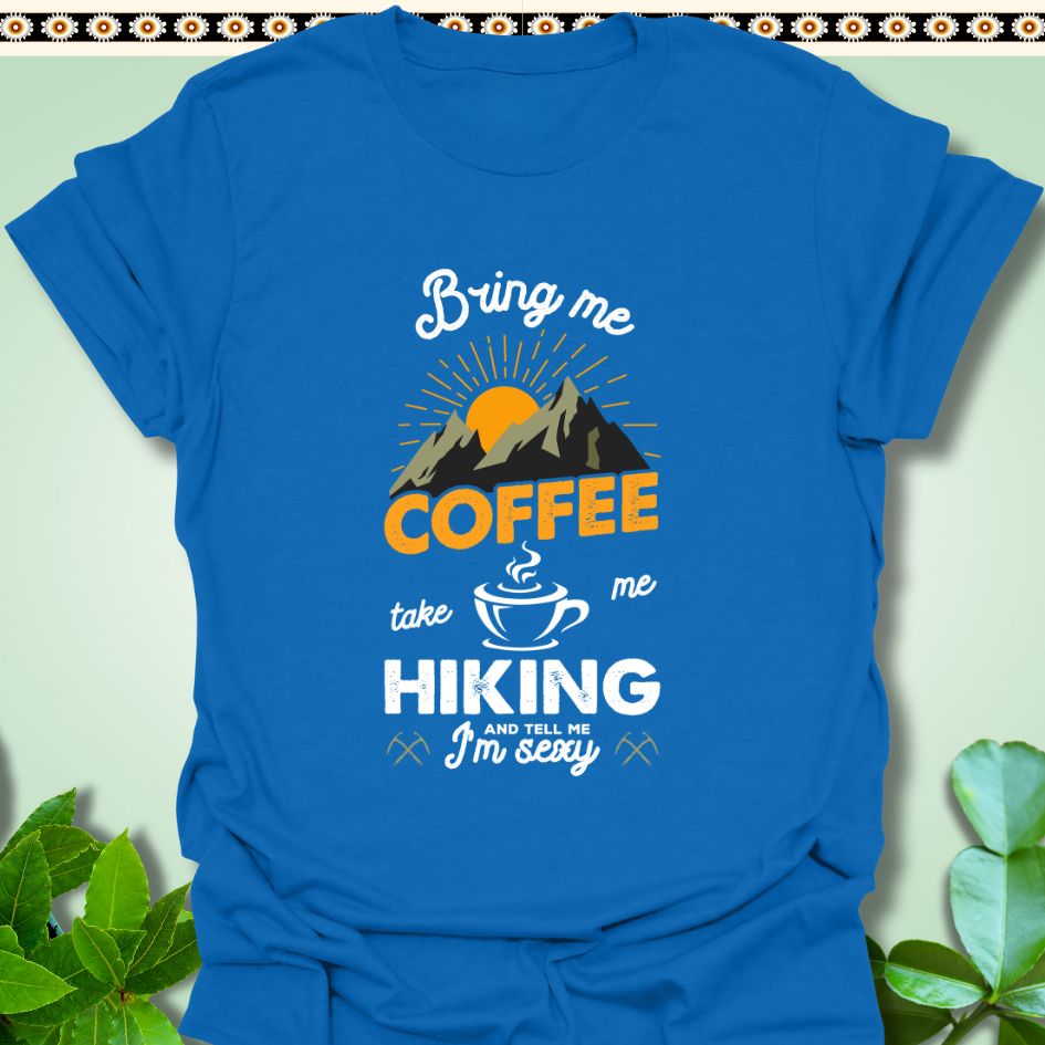 T-Shirt Royal / S Bring me Coffee Take me Hiking T-Shirt  TrekForte Adventure Apparel