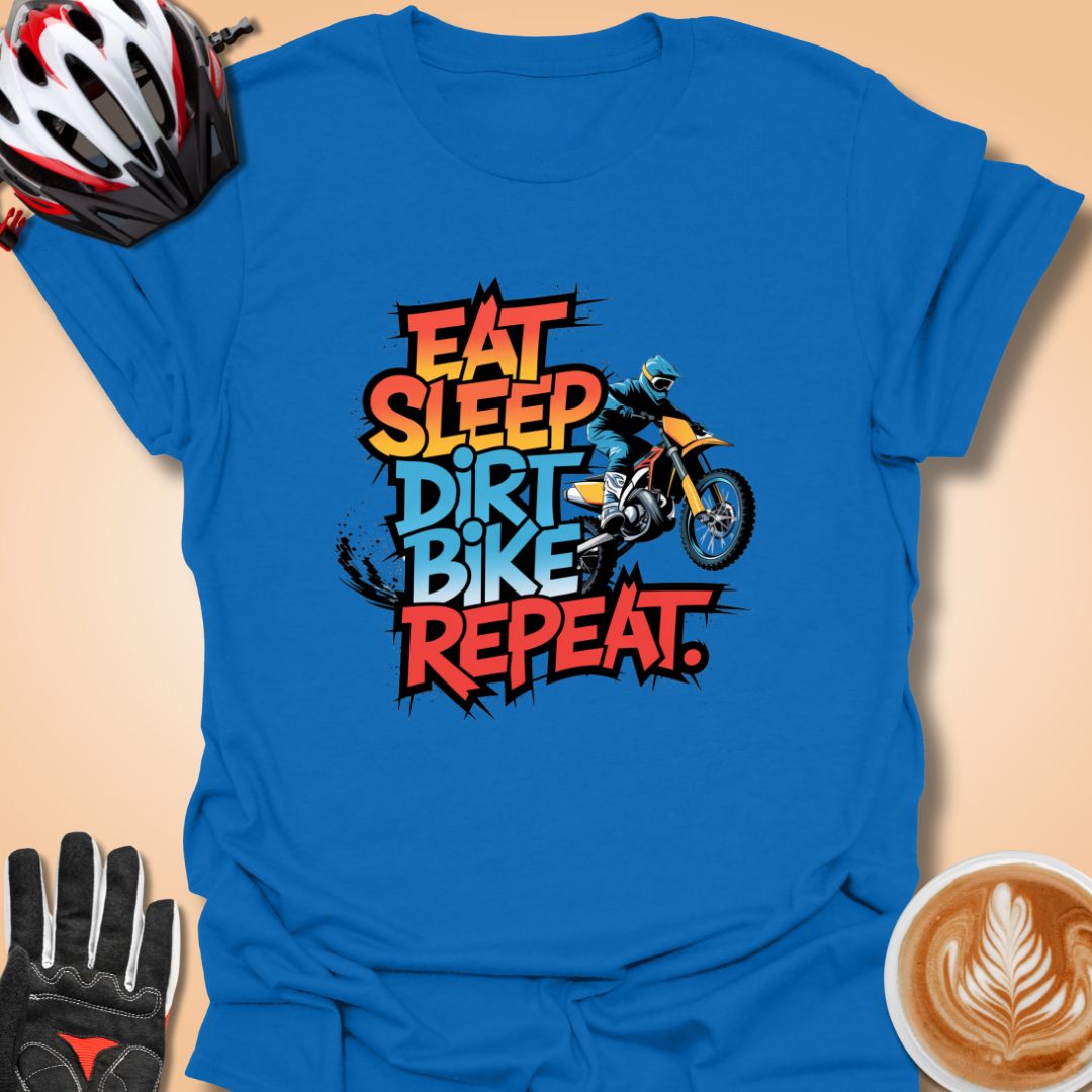 T-Shirt Royal / S Eat Sleep Dirt Bike Repeat