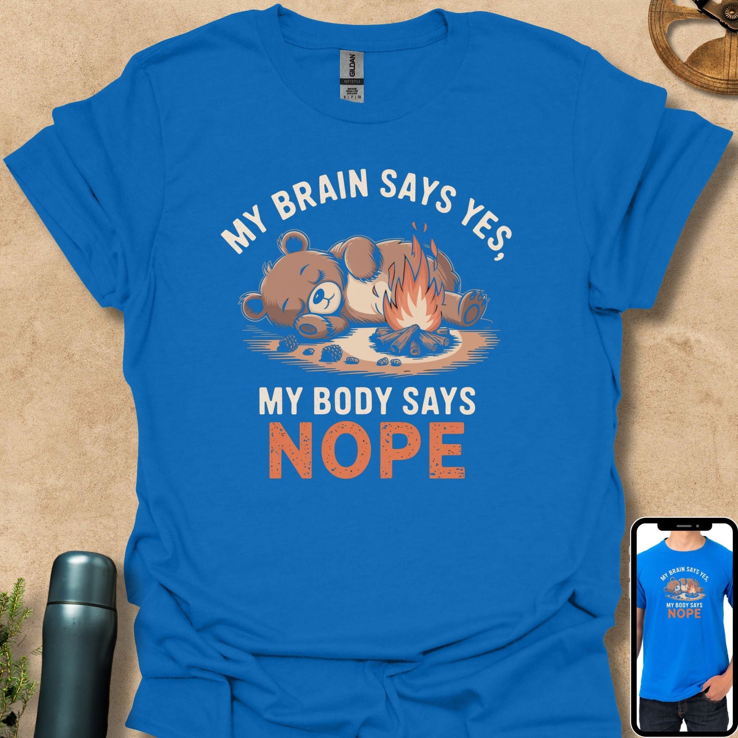 T-Shirt Royal / S My Brain Says Yes, My Body Says Nope