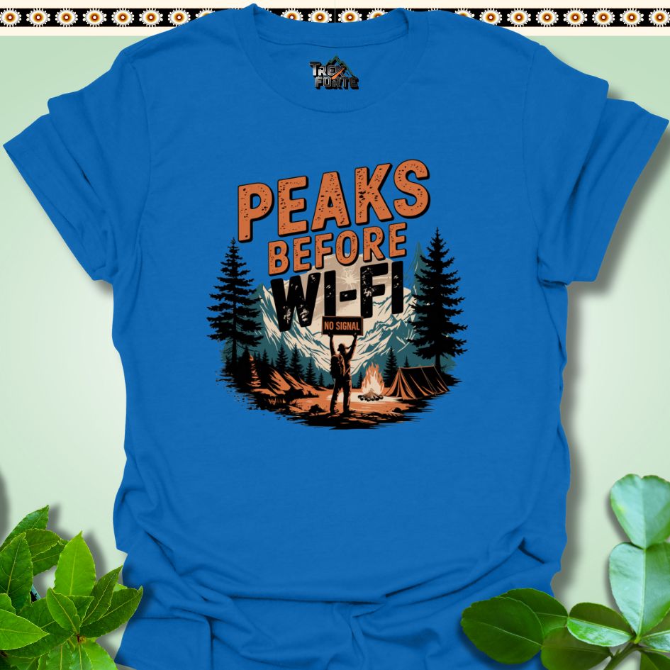 T-Shirt Royal / S Peaks Before Wi-Fi Funny T-Shirt | TrekForte Apparel