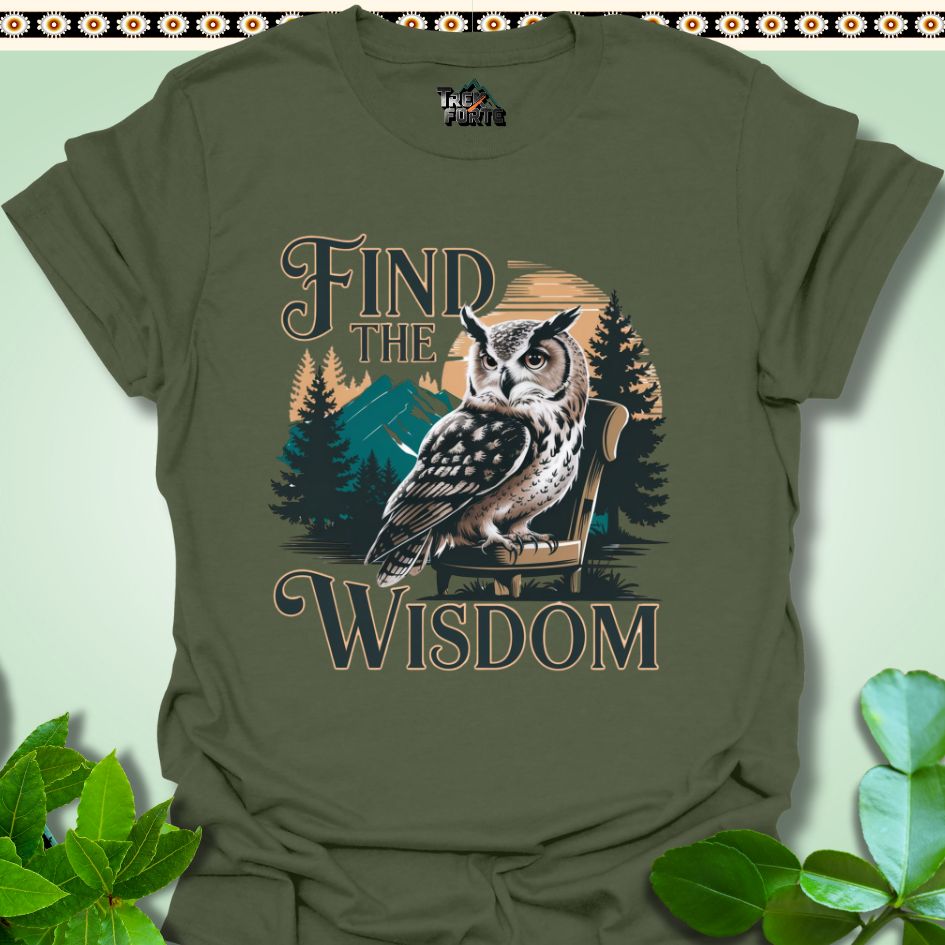 T-Shirt S / Military Green Find the Wisdom T-Shirt TrekForte Apparel