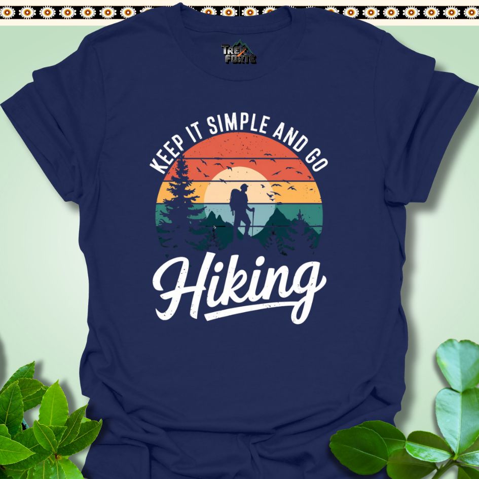 T-Shirt S / Navy Hiking T-Shirt - Keep It Simple And Go