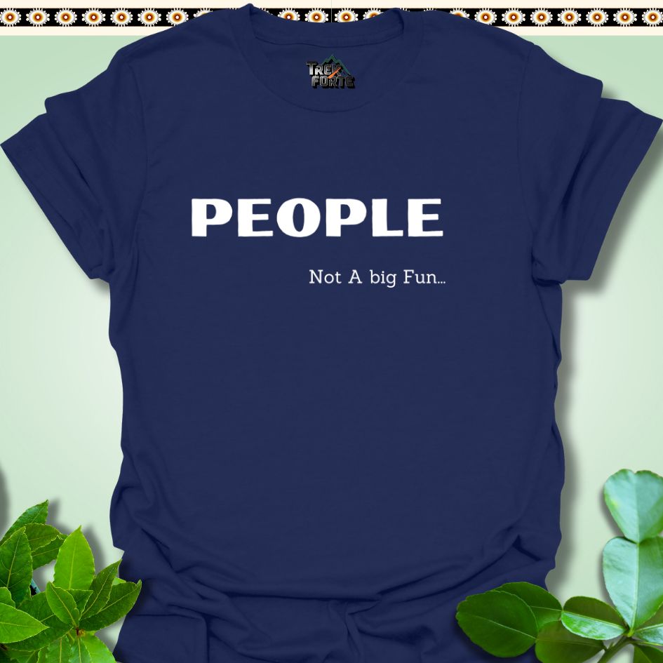 T-Shirt S / Navy Not a Big Fun Hike Funny T-Shirt | TrekForte Apparel