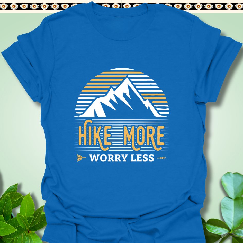 T-Shirt S / Royal Hike More Worry Less T-Shirt  TrekForte Adventure Apparel