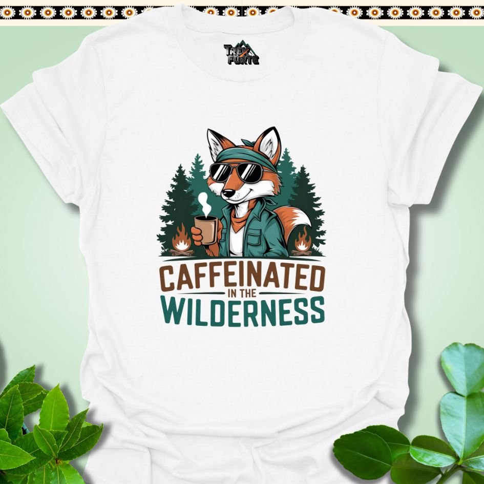 T-Shirt White / S Caffeinated In The Wilderness Funny T-Shirt | TrekForte Apparel